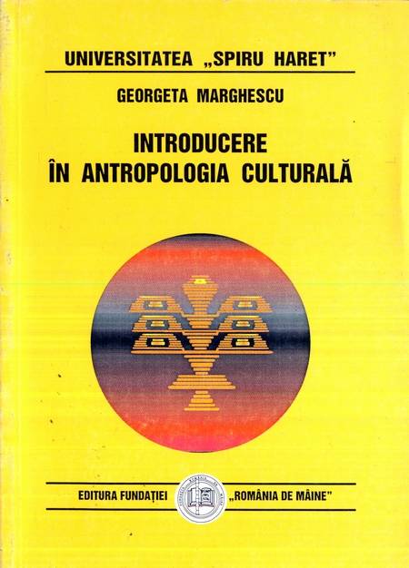 Georgeta Marghescu - Introducere în antropologia culturală