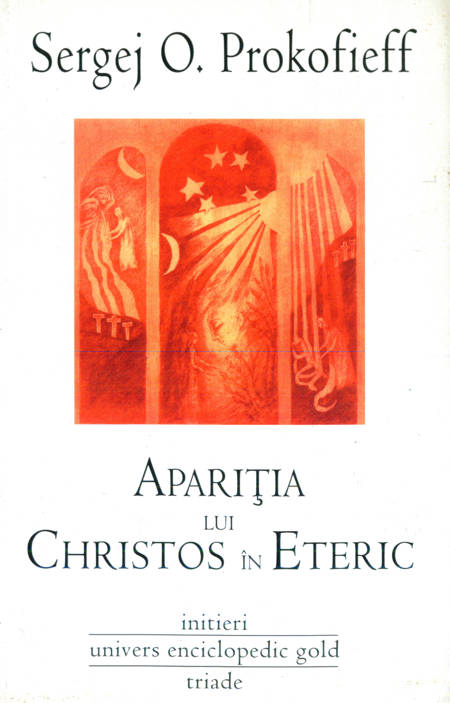 Sergej O. Prokofieff - Apariția lui Christos în eteric - Click pe imagine pentru închidere