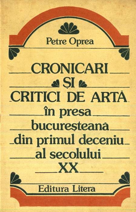 Petre Oprea - Cronicari și critici de artă