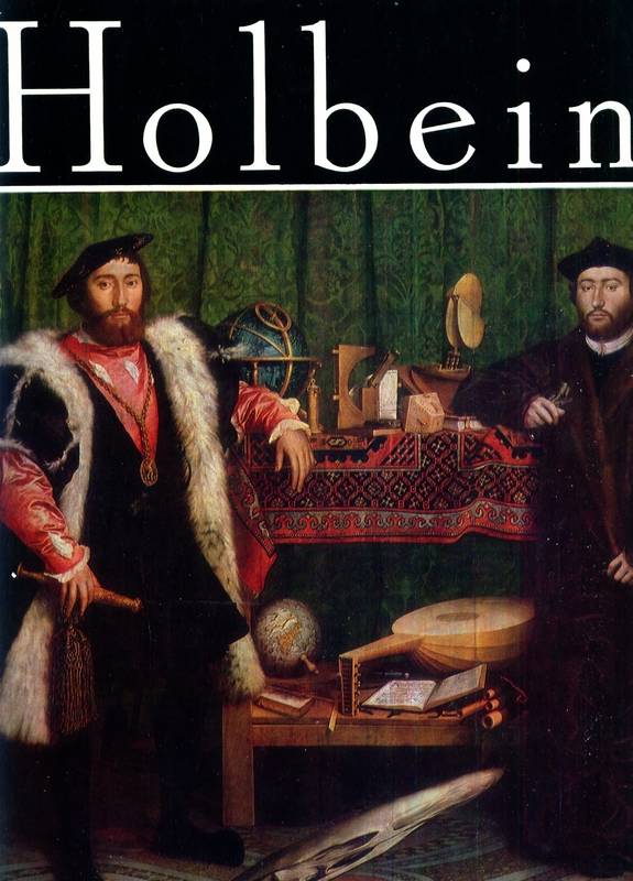 Clasicii Picturii Universale - Holbein