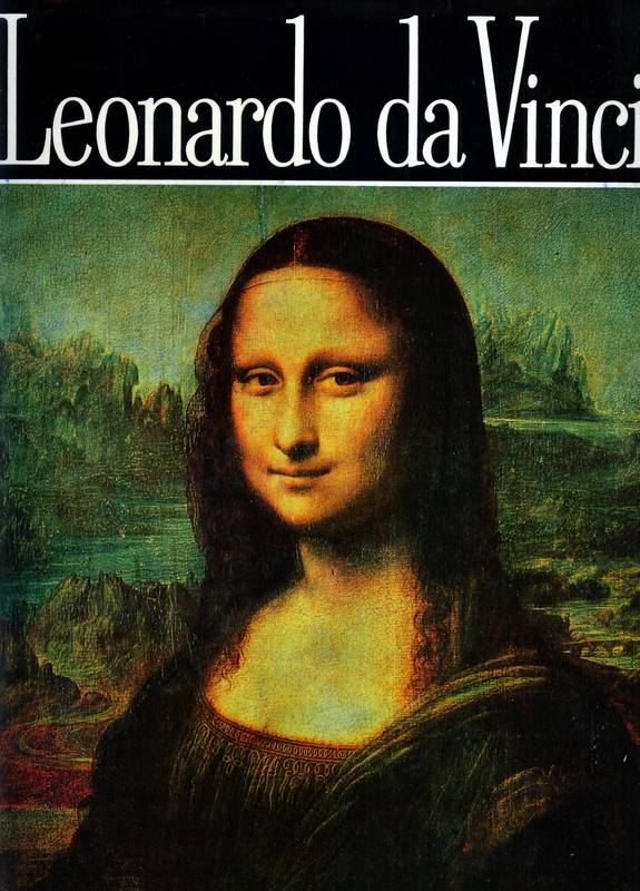 Clasicii Picturii Universale - Leonardo da Vinci