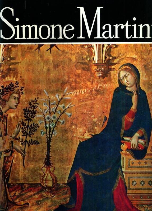 Clasicii Picturii Universale - Simone Martini