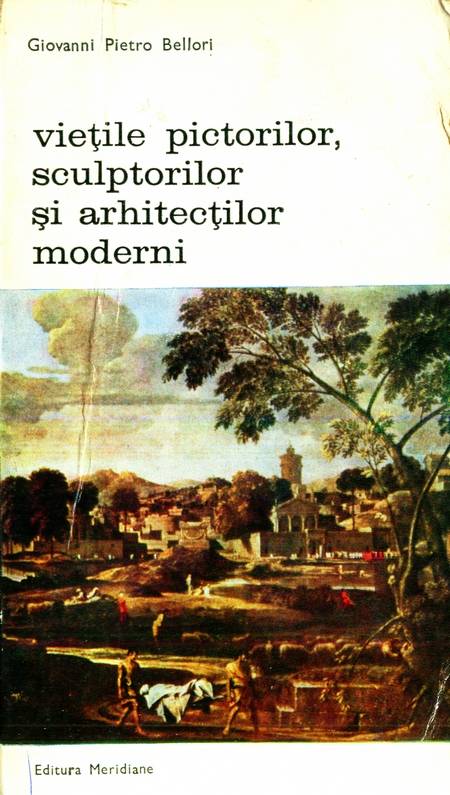 G. Bellori - Vieție pictorilor și sculptorilor moderni (vol. 2)