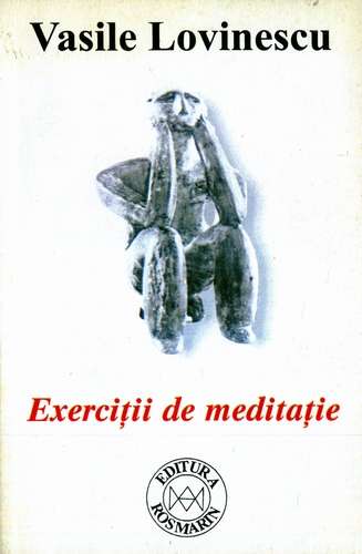 Vasile Lovinescu - Exerciţii de meditaţie