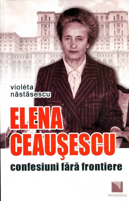 Violeta Năstăsescu - Elena Ceaușescu