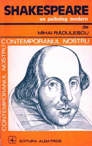 Mihai Rădulescu - Shakespeare - Un psiholog modern