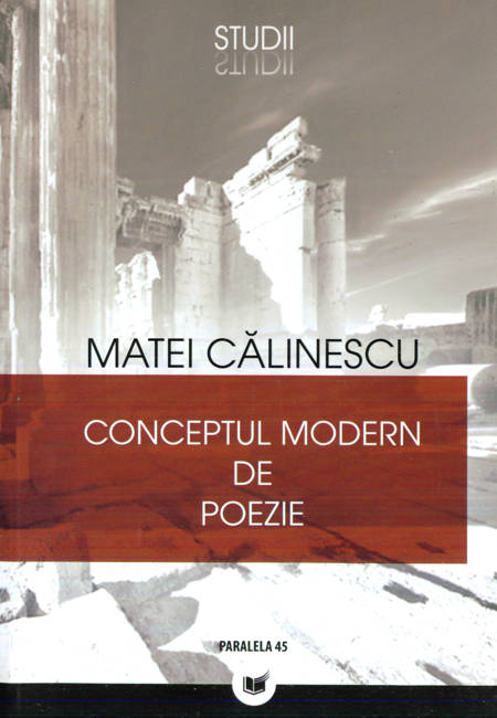 Matei Călinescu - Conceptul modern de poezie