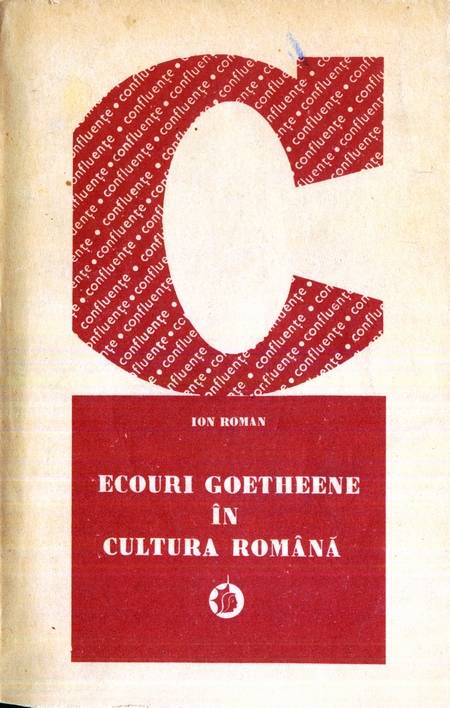 Ion Roman - Ecouri goetheene în cultura română