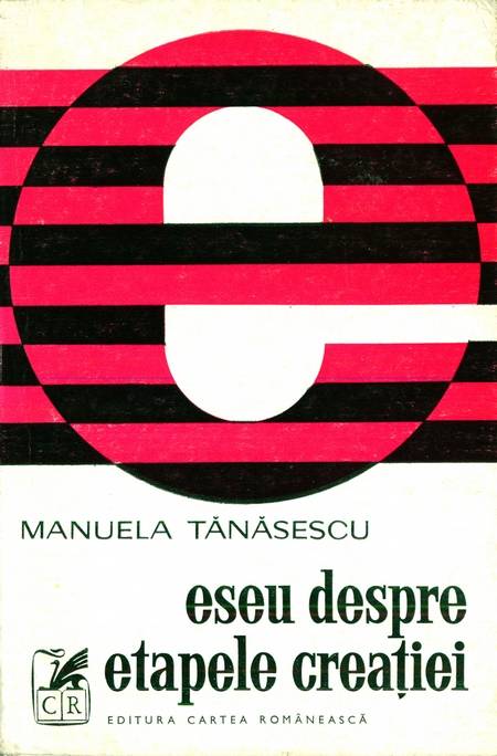 Manuela Tănăsescu - Eseu despre etapele creației