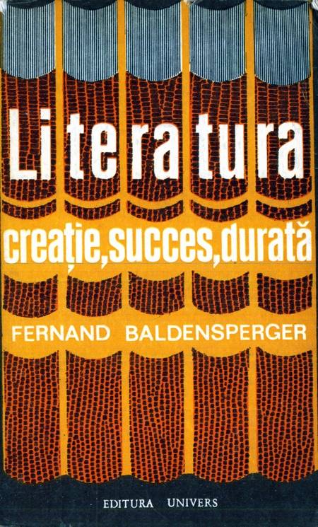 Fernand Baldensperger - Literatura - Creație, succes, durată