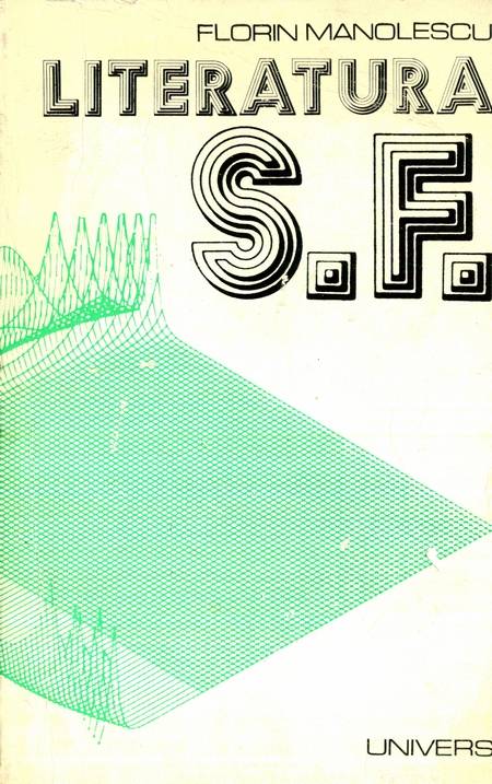 Florin Manolescu - Literatura SF