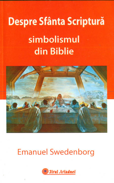 Emanuel Swedenborg - Despre Sfânta Scriptură