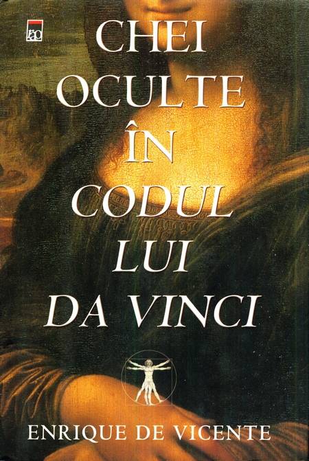 Enrique de Vicente - Chei oculte în 'Codul lui da Vinci'