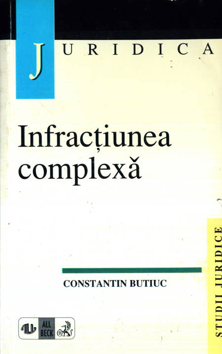 Constantin Butiuc - Infracțiunea complexă