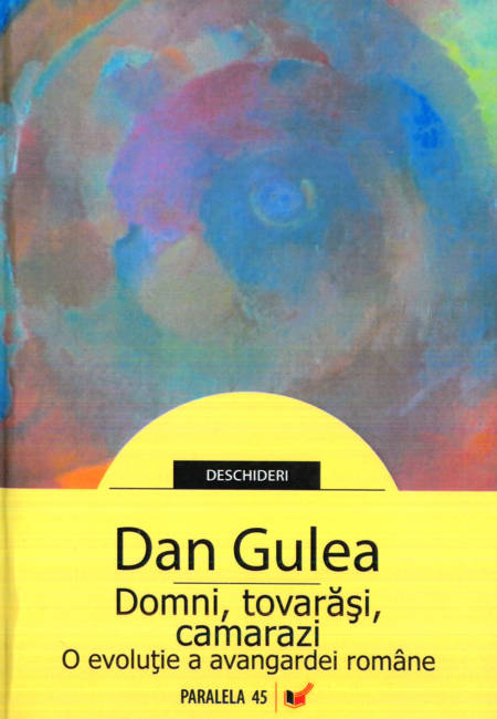 Dan Gulea - Domni, tovarăși, camarazi