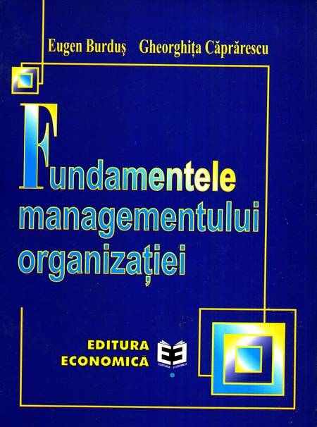 Eugen Buduș - Fundamentele managementului organizației