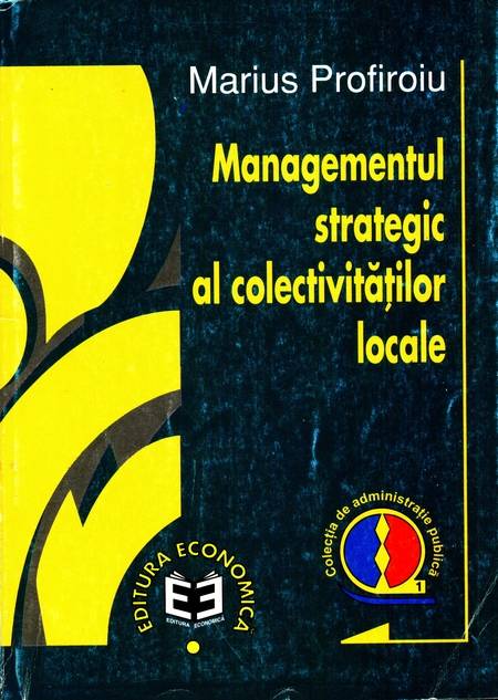 Marius Profiroiu- Managementul strategic al comunităților locale