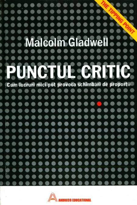 Malcom Gladwell - Punctul critic