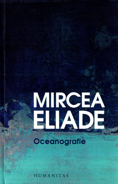 Mircea Eliade - Oceanografie
