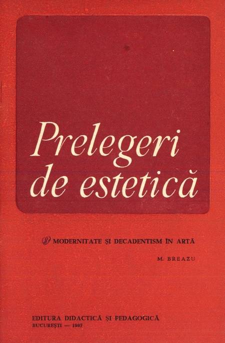 M. Breazu - Modernitate și decadentism în artă