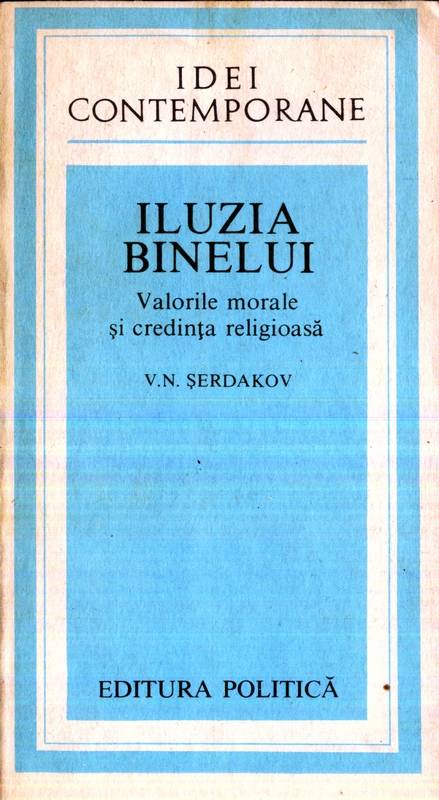 V.N. Șerdakov - Iluzia binelui