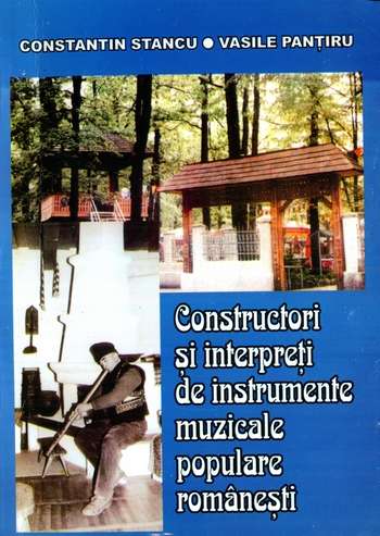C. Stancu - Constructori şi interpreţi de instrumente muzicale