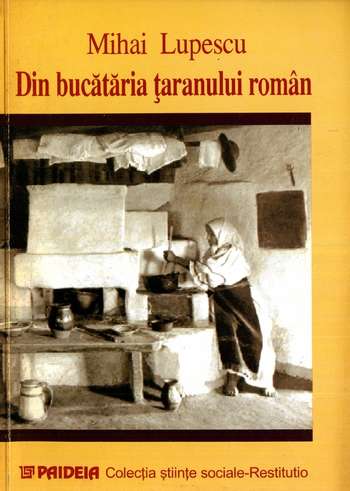 Mihai Lupescu - Din bucătăria ţăranului român