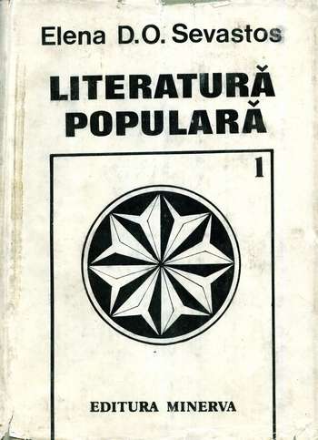 Elena D.O. Sevastos - Literatura populară (vol. 2)