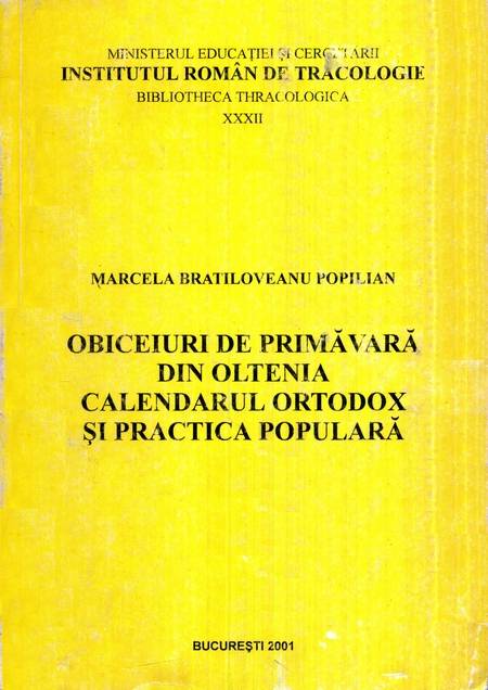 M. Bratiloveanu Popilian - Obiceiuri de primăvară din Oltenia
