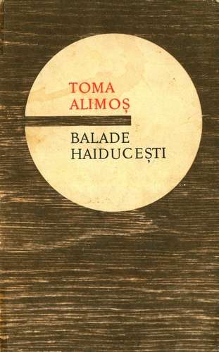 Toma Alimoş - Balade haiduceşti