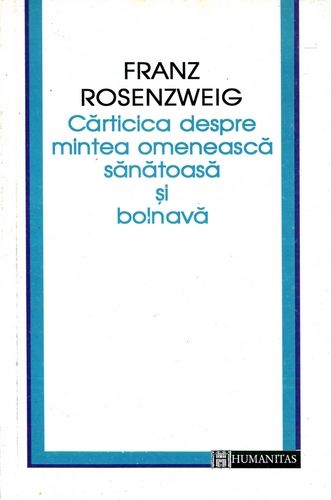 Franz Rosenzweig - Cărticica despre mintea omenească