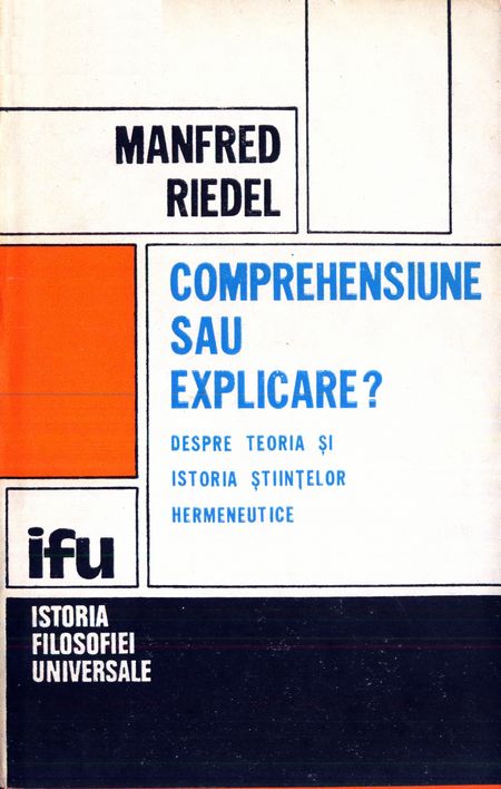 Manfred Riedel - Comprehensiune sau explicare?
