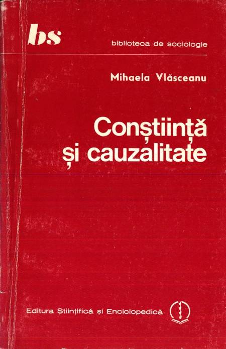 Mihaela Vlăsceanu - Conștiință și cauzalitate