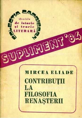 Mircea Eliade - Contribuţii la filosofia Renaşterii