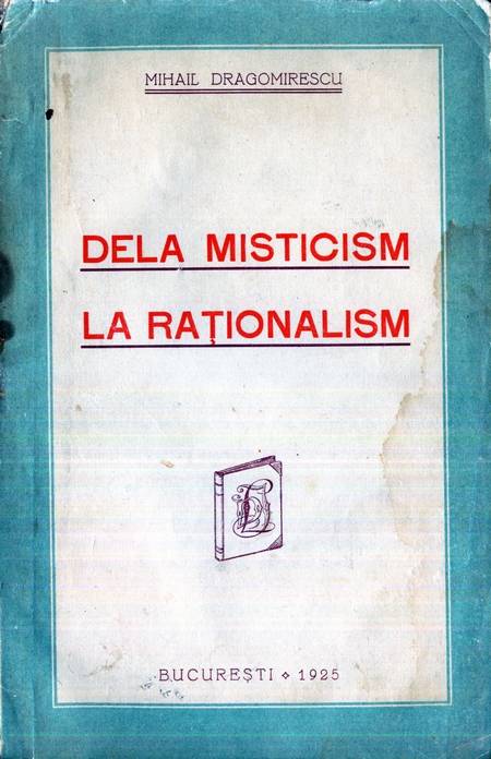Mihail Dragomirescu - De la misticism la raționalism