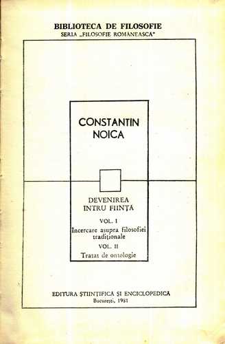 Constantin Noica - Devenirea întru Fiinţă