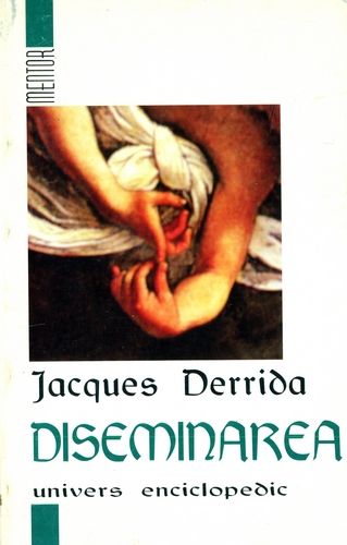 Jaques Derrida - Diseminarea