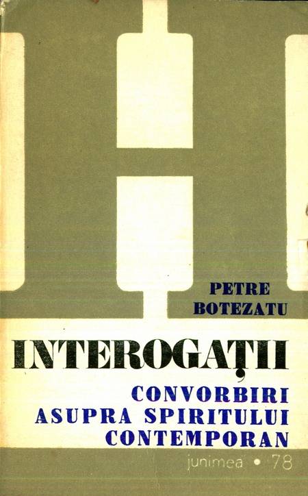 Petre Botezatu - Interogații