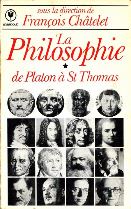 Francois Chatelet - La Philosophie (vol. 1)