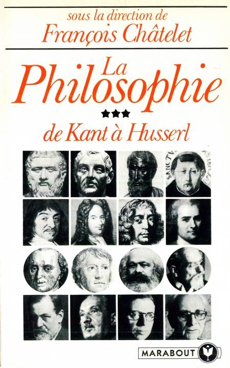 Francois Chatelet - La Philosophie (vol. 3)