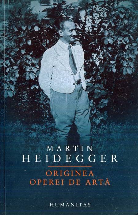 Martin Heidegger - Originea operei de artă