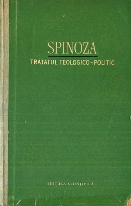 Baruch Spinoza - Tratatul teologico-politic