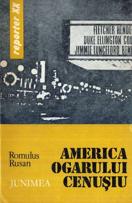 Romulus Rusan - America ogarului cenușiu