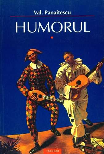 Val Panaitescu - Humorul (vol. 1)