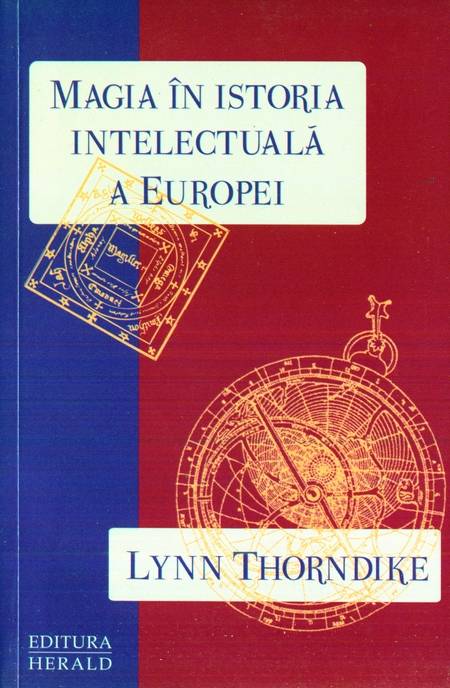 Lynn Thorndike - Magia în istoria intelectuală a Europei