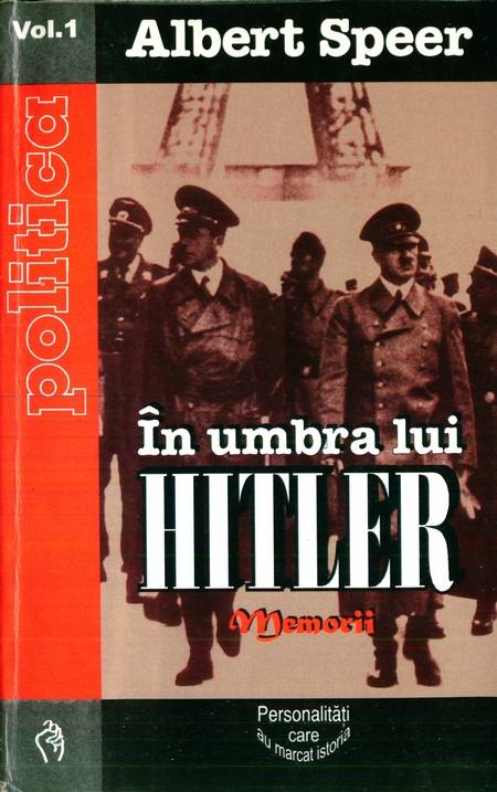 Albert Speer - În umbra lui Hitler