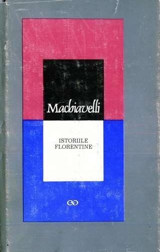 Machiavelli - Istoriile florentine