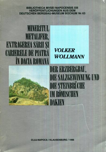 Volker Wollmann - Mineritul în Dacia Romană
