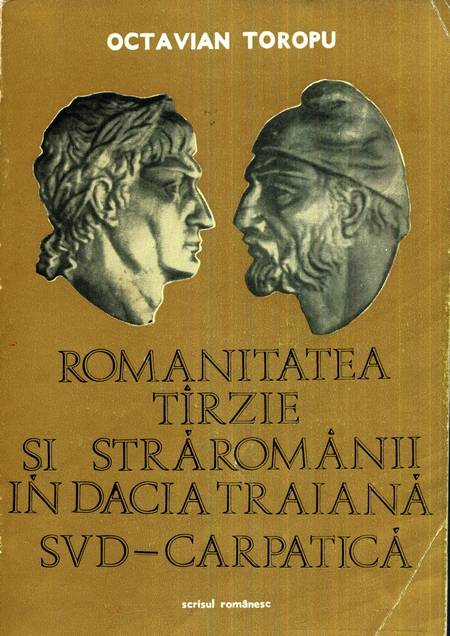 Romanitatea târzie și străromânii în Dacia Traiană sud-carpatică