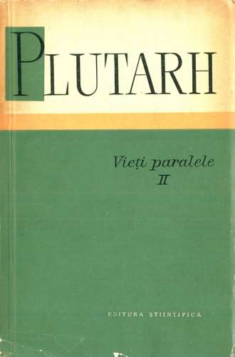Plutarh - Vieţi paralele (vol. 2)